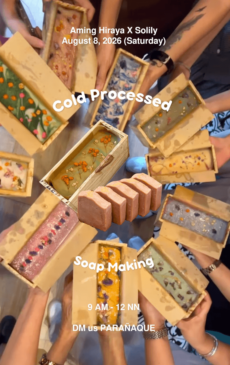 Aming Hiraya: Soap Making Workshop